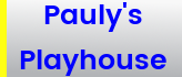 Pauly's Playhouse button