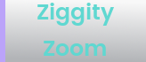 Ziggity Zoom button